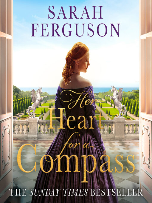Title details for Her Heart for a Compass by Sarah Ferguson - Available